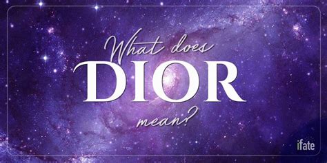 meaning of dior|what does dior stand for.